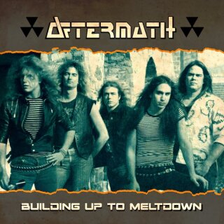 AFTERMATH -- Building Up to Meltdown  CD