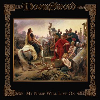 DOOMSWORD -- My Name Will Live On  DLP  BLACK