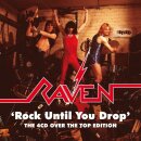 RAVEN -- Rock Until You Drop  4CD OVER THE TOP EDITION