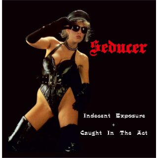 SEDUCER -- Caught in the Act / Indecent Exposure  CD