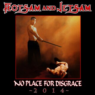 FLOTSAM & JETSAM -- No Place for Disgrace 2014  CD  DIGIPACK