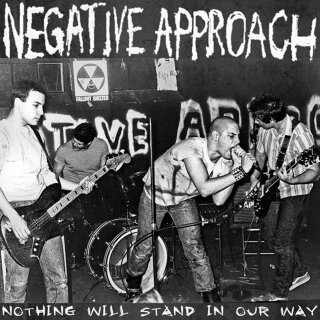 NEGATIVE APPROACH -- Nothing Will Stand in Our Way  LP  BLACK