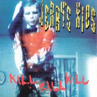 JERRYS KIDS -- Kill Kill Kill  LP  RED