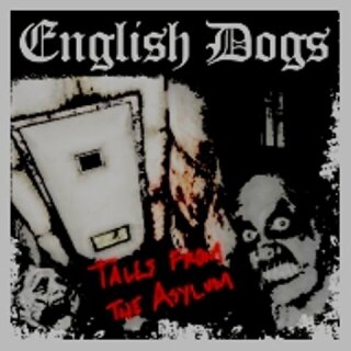 ENGLISH DOGS -- Tales from the Asylum  LP  MARBLED