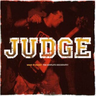 JUDGE -- What it Meant: The Complete Discography  CD