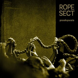 ROPE SECT -- Proskynesis  10"  BLACK