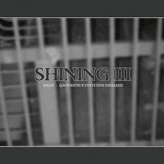 SHINING -- III: Angst  CD