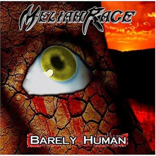 MELIAH RAGE -- Barely Human  CD