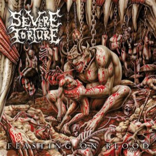 SEVERE TORTURE -- Feasting on Blood  LP  SPLATTER