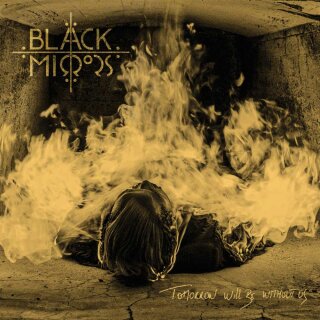 BLACK MIRRORS -- Tomorrow Will Be Without Us  LP