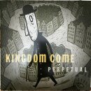 KINGDOM COME -- Perpetual  DLP