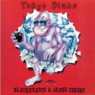 TOKYO BLADE -- Blackhearts & Jaded Spades  SLIPCASE  CD