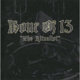 HOUR OF 13 -- The Ritualist  CD