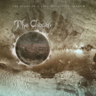THE CHASM -- The Scars of a Lost Reflective Shadow  CD