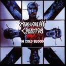 MALEVOLENT CREATION -- In Cold Blood  CD