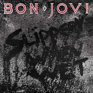 BON JOVI -- Slippery When Wet  LP