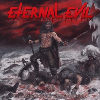ETERNAL EVIL -- The Warriors Awakening Brings the Unholy Slaughter  CD