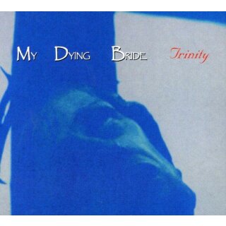 MY DYING BRIDE -- Trinity  CD