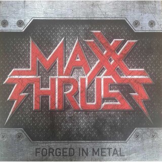 MAXX THRUST -- Forged in Metal  LP  RED
