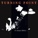 TURNING POINT -- Its Always Darkest ... Before the Dawn...