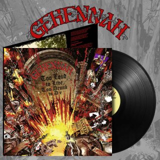 GEHENNAH -- Too Loud to Live, Too Drunk to Die  LP  BLACK