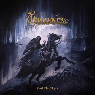 THULCANDRA -- Hail the Abyss  LP