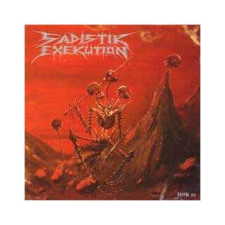 SADISTIK EXEKUTION -- We are Death Fukk You!  CD