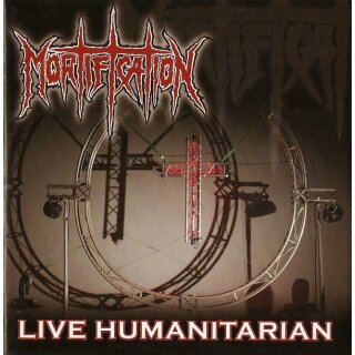 MORTIFICATION -- Live Humanitarian  CD