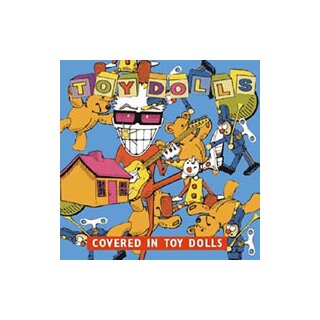 TOY DOLLS -- Covered in Toy Dolls  CD
