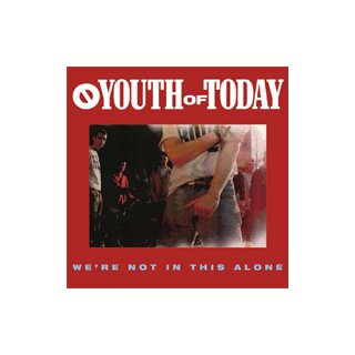 YOUTH OF TODAY -- Were not in this Alone  CD