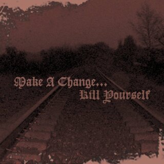 MAKE A CHANGE... KILL YOURSELF -- II  CD  DIGIPACK
