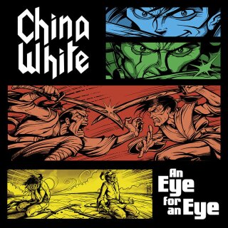 CHINA WHITE -- An Eye for An Eye  CD  JEWELCASE