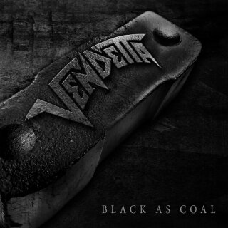 VENDETTA -- Black as Coal  LP  BLACK