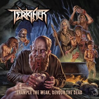TERRIFIER -- Trample the Weak, Devour the Dead  LP  "FLESH"