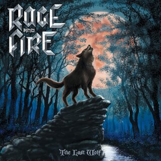 RAGE AND FIRE -- The Last Wolf  CD