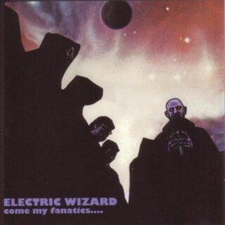 ELECTRIC WIZARD -- Come My Fanatics  DLP  SWAMP GREEN