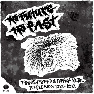 V/A NO FUTURE, NO PAST -- Finnish Speed & Thrash Metal Explosion 1986-1992  DLP  BLACK
