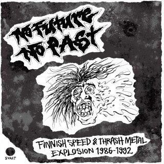 V/A NO FUTURE, NO PAST -- Finnish Speed & Thrash Metal Explosion 1986-1992  CD  DIGIPACK