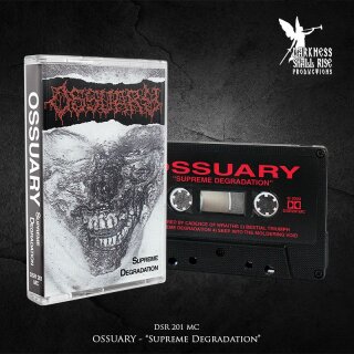 OSSUARY -- Supreme Degradation  TAPE