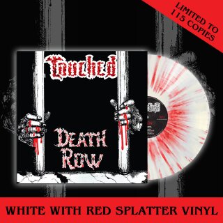 TOUCHED -- Death Row  LP  SPLATTER