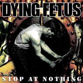 DYING FETUS -- Stop at Nothing  LP  POOL OF BLOOD EDITION