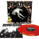 DYING FETUS -- Stop at Nothing  LP  POOL OF BLOOD EDITION