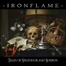 IRONFLAME -- Tales of Splendor and Sorrow  CD
