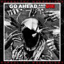 GO AHEAD AND DIE -- Unhealthy Mechanisms  CD