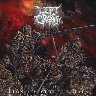 LEFT CROSS -- Upon Desecrated Altars  LP  BLACK