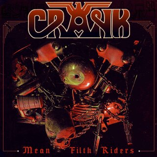 CRANK -- Mean Filth Riders  MCD