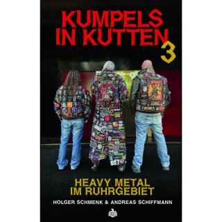 HOLGER SCHMENK & ANDREAS SCHIFFMANN -- Kumpels in Kutten 3: Heavy Metal im Ruhrgebiet  BOOK