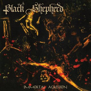 BLACK SHEPHERD -- Immortal Aggression  CD