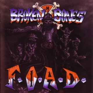 BROKEN BONES -- F.O.A.D.  CD