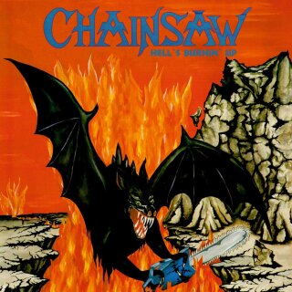 CHAINSAW -- Hell’s Burnin Up  LP  BLACK